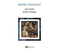 Les Mots Et Les Choses - Une Archéologie Des Sciences Humaines
