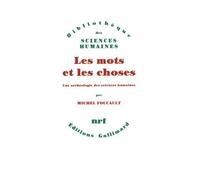 Les mots et les choses: une archeologie des sciences humaines by Michel Foucault (1966-04-08)