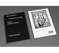 Les Mots Et Les Images - Meyer Schapiro - Macula Eds - broché - Essai