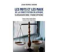 Les Mots Et Les Maux De La Constitution En Afrique Subsaharienne Francophone