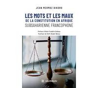 Les mots et les maux de la constitution en Afrique subsaharienne francophone