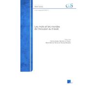 Les mots et les mondes de l’inclusion au travail
