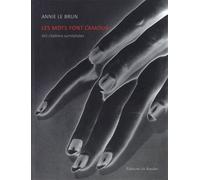 Les mots font l’amour - 465 citations surréalistes