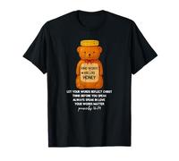 Les Mots gentils sont comme Le Miel, Le chrétien, Un Verset de la Bible T-Shirt