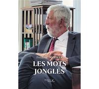 Les mots jonglés - Frédéric Schoell - Baudelaire - broché - Poésie
