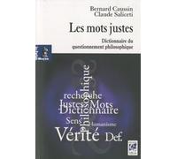 Les Mots Justes – Dictionnaire du questionnement philosophique – Vega