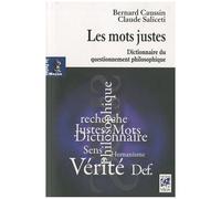 Les Mots Justes - Dictionnaire Du Questionnement Philosophique