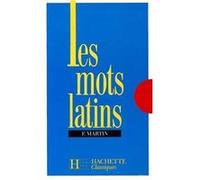 Les mots latins – 6e à 3e – Livre de l'élève – Édition 1977