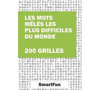 Les Mots Mêlés Les Plus Difficiles Du Monde: 200 Grilles