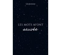 Les mots m'ont sauvée