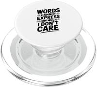 Les Mots ne Peuvent exprimer à Quel Point Je m'en fiche PopSockets PopGrip pour MagSafe