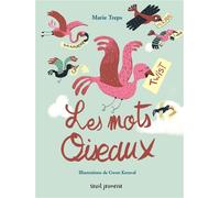 Les Mots oiseaux - Marie Treps - Seuil Jeunesse - cartonné - Document jeunesse dès 6 ans