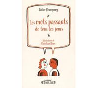 Les mots passants de tous les jours