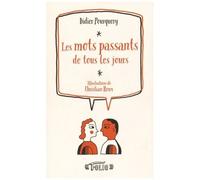 Les mots passants de tous les jours - Didier Pourquery - Gallimard - Poche - Anthologie