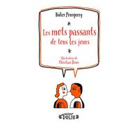 Les Mots Passants De Tous Les Jours