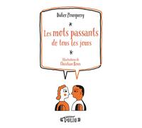 Les mots passants de tous les jours - Didier Pourquery - Gallimard - Poche - Anthologie