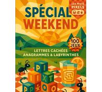 LES MOTS PIXELS - Spécial Week-End: 100 Jeux de lettres cachées et d'anagrammes pour adulte - Force Normale
