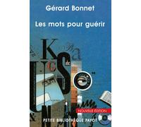 Les mots pour guérir