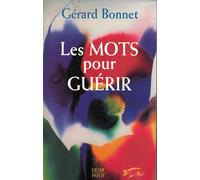 Les Mots pour guérir