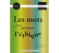 Les Mots Pour Penser L'éthique