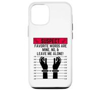 Les Mots préférés Suspects sont miens Non et Laissez-Moi Seul Coque pour iPhone 12/12 Pro