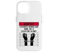 Les Mots préférés Suspects sont miens Non et Laissez-Moi Seul Coque pour iPhone 14