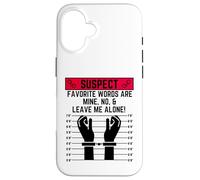 Les Mots préférés Suspects sont miens Non et Laissez-Moi Seul Coque pour iPhone 16