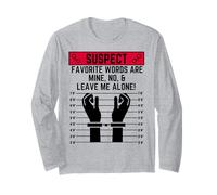 Les Mots préférés Suspects sont miens Non et Laissez-Moi Seul Manche Longue