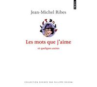 Les Mots que j'aime – et quelques autres