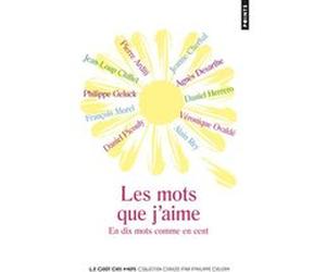 Les Mots que j'aime Pierre Arditi (Auteur), Jeanne Cherhal (Auteur), Jean-Loup Chiflet (Auteur)