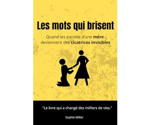 Les mots qui brisent: Quand les paroles d'une mère deviennent des cicatrices invisibles