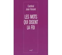Les Mots qui disent la foi