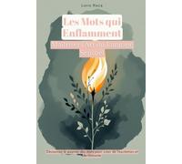 Les Mots qui Enflamment: Maîtriser l'Art du Langage Sensuel