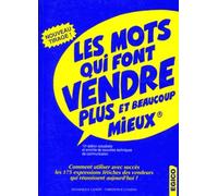 Les mots qui font vendre plus et beaucoup mieux