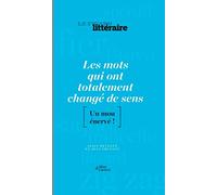 Les mots qui ont totalement changé de sens