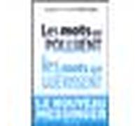 Les mots qui polluent, les mots qui guérissent - Joseph Messinger - Flammarion - broché - Guide