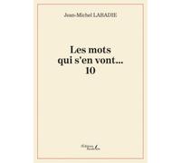 Les mots qui s'en vont... 10
