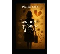 Les mots qu'on ne dit pas