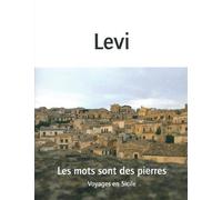 Carlo Levi – Les mots sont des pierres : Voyages en Sicile – Broché
