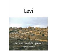 Carlo Levi – Les mots sont des pierres : Voyages en Sicile – Broché