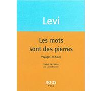 Les mots sont des pierres: Voyages en Sicile