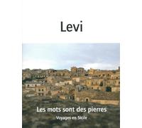 Carlo Levi – Les mots sont des pierres : Voyages en Sicile – Broché