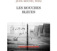Les mouches bleues Jean-Michel Riou (Auteur)