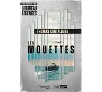 Les Mouettes - Mission Sahel spin-off du bureau des legendes - Thomas Cantaloube - Fleuve Eds - broché - Roman