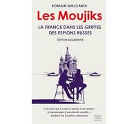 Les Moujiks La France dans les griffes des espions russes - Romain Mielcarek - Harpercollins - Poche - Essai