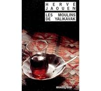 Les Moulins de Yalikavak - Hervé Jaouen - Rivages - Poche - Roman