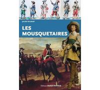 Les Mousquetaires Du Roi, Des Héros De Chair Et D'épées
