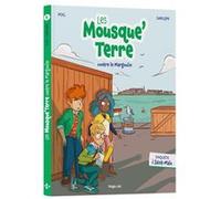 Les Mousque'Terre contre le Margoulin Pog (Auteur), Sarujin (Illustration)