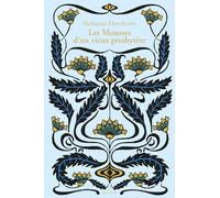 Les mousses d'un vieux presbytère: Suivi de Hawthorne et ses mousses