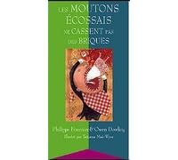 Les moutons écossais ne cassent pas des briques